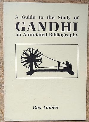 Bild des Verkufers fr A Guide to the Study of Gandhi an Annotated Biography zum Verkauf von Shore Books