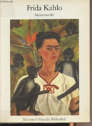 Image du vendeur pour Frida Kahlo - Meisterwerke mis en vente par Le-Livre