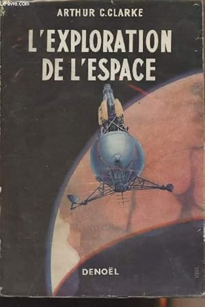 Image du vendeur pour L'exploration de l'espace mis en vente par Le-Livre