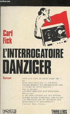 Bild des Verkufers fr L'interrogatoire Danziger zum Verkauf von Le-Livre