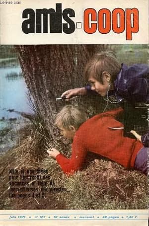 Seller image for Amis-Coop - mensuel Juin 1971 - n127 - Profitons des vacances for sale by Le-Livre