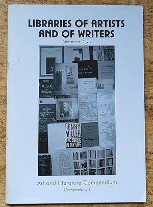 Seller image for Libraries of Artists and of Writers - Art and Literature Compendium - Companion 1 for sale by Shore Books