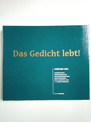 Bild des Verkufers fr Das Gedicht lebt! Ausgabe 2006 Anthologie ausgewhlter zeitgenssischer Dichterinnen und Dichter des 3. Jahrtausends zum Verkauf von Antiquariat Smock