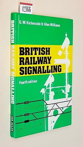 Seller image for BRITISH RAILWAY SIGNALLING for sale by Stampe Antiche e Libri d'Arte BOTTIGELLA