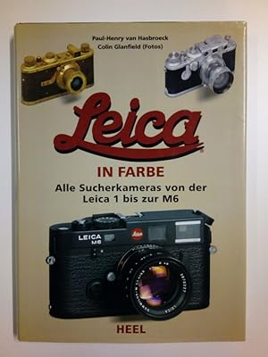 Seller image for Leica in Farbe Alle Sucherkameraas von der Leica 1 bis zur Leica M6 for sale by Antiquariat Smock