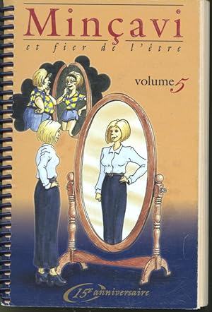 Seller image for Minavi et fier de l'tre : Volume 5 - 15e anniversaire for sale by Librairie Le Nord