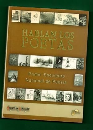 Immagine del venditore per HABLAN LOS POETAS : Primer Encuentro Nacional de Poesa. venduto da Librera DANTE