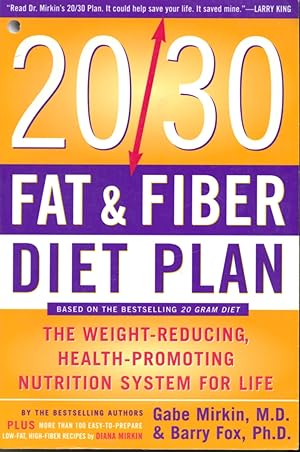 Seller image for The 20/30 Fat & Fiber Diet Plan for sale by Librairie Le Nord