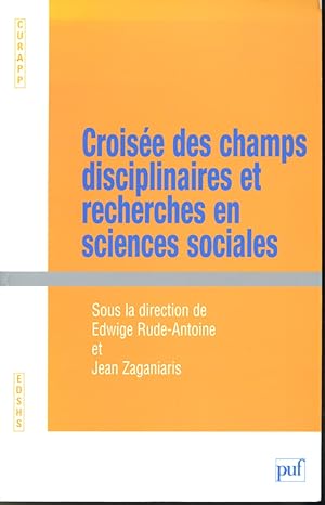 Seller image for Croise des champs disciplinaires et recherches en sciences sociales for sale by Librairie Le Nord
