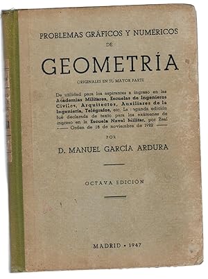 Imagen del vendedor de PROBLEMAS GRFICOS Y NUMRICOS DE GEOMETRA, ORIGINALES EN SU MAYOR PARTE a la venta por Librera Dilogo