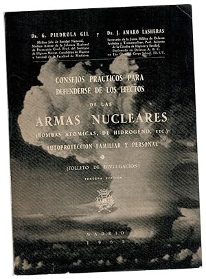 Imagen del vendedor de CONSEJOS PRCTICOS PARA DEFENDERSE DE LOS EFECTOS DE LAS ARMAS NUCLEARES (BOMBAS ATMICAS, DE HIDRGENO, ETC.) AUTOPROTECCION FAMILIAR Y PERSONAL a la venta por Librera Dilogo