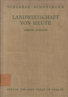 Seller image for Landwirtschaft von heute : Unternehmergeist und zeitgemsser Betrieb. for sale by Auf Buchfhlung