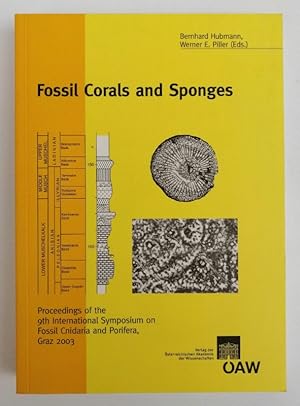 Bild des Verkufers fr Fossil Corals and Sponges. Proceedings of the 9th International Symposium on Fossil Cnidaria and Porifera, Graz 2003. With plates and figures zum Verkauf von Der Buchfreund
