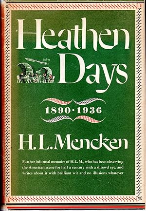 Seller image for Heathen Days, 1890 - 1936 for sale by Dorley House Books, Inc.