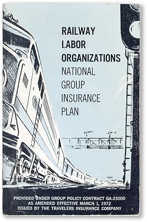Railway Labor Organizations National Group Insurance Plan Provided under group policy contract GA...