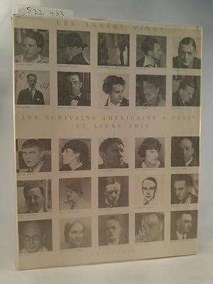Les Années Vingt. Les Écrivains Américains A Paris Et Leurs Amis. 1920-1930. Exposition du 11 Mar...