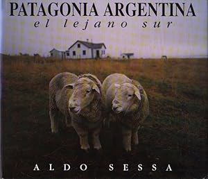 Seller image for Patagonia argentina. El lejano sur. Patagonia - Argentina. The distant south. for sale by Versandantiquariat Boller