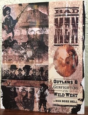 Bild des Verkufers fr BADMEN Outlaws and Gun Fighters of the Wild West zum Verkauf von Lost Horizon Bookstore