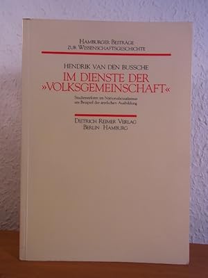Seller image for Im Dienste der "Volksgemeinschaft". Studienreform im Nationalsozialismus am Beispiel der rztlichen Ausbildung for sale by Antiquariat Weber