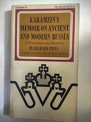 Imagen del vendedor de Karamzin's Memoir on Ancient and Modern Russia : A Translation and Analysis (Russian Research Center studies; 33) a la venta por Early Republic Books