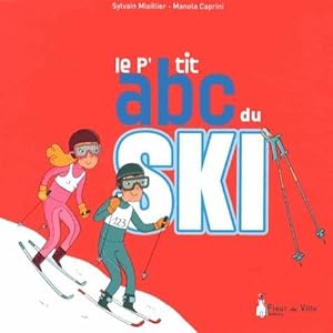 Image du vendeur pour le p'tit abc du ski mis en vente par Chapitre.com : livres et presse ancienne