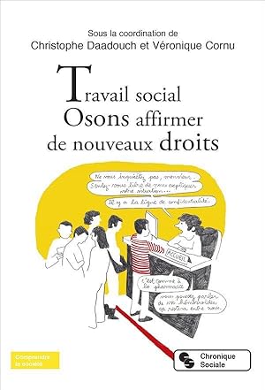 travail social ; osons affirmer de nouveaux droits