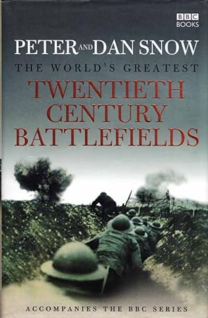Imagen del vendedor de The World's Greatest Twentieth Century Battlefields a la venta por Adelaide Booksellers