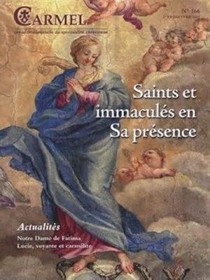 Bild des Verkufers fr revue du Carmel n.166 : saints et immaculs en sa prsence, dans l'amour zum Verkauf von Chapitre.com : livres et presse ancienne