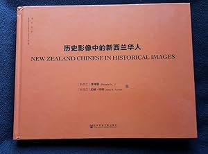 New Zealand Chinese in historical images : recollections of a distant shore