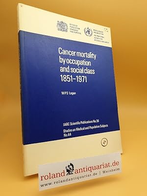 Immagine del venditore per Cancer Mortality by Occupation and Social Class 1851-1971 (Iarc Scientific Publication, Band 36) venduto da Roland Antiquariat UG haftungsbeschrnkt