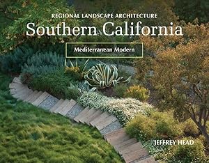 Bild des Verkufers fr Regional Landscape Architecture : Southern California: Mediterranean Modern zum Verkauf von GreatBookPrices