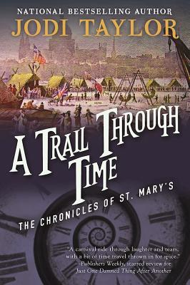 Seller image for A Trail Through Time: The Chronicles of St. Mary's Book Four (Paperback or Softback) for sale by BargainBookStores