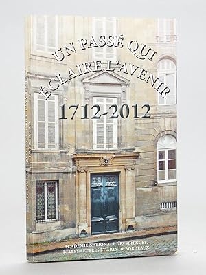 Seller image for Un Pass qui claire l'Avenir. 1712-2012 for sale by Librairie du Cardinal