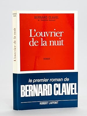 L'Ouvrier de la Nuit [ Livre dédicacé par l'auteur avec une L.A.S. jointe ]