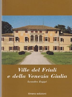 Bild des Verkufers fr Ville del Friuli e della Venezia Giulia zum Verkauf von Librodifaccia
