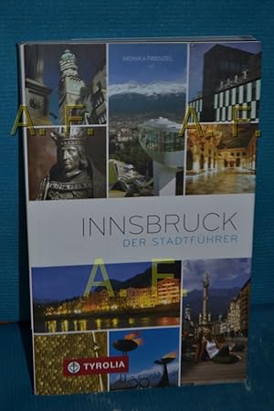 Bild des Verkufers fr Innsbruck : der Stadtfhrer zum Verkauf von Antiquarische Fundgrube e.U.