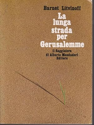 Bild des Verkufers fr La lunga strada per Gerusalemme zum Verkauf von Librodifaccia