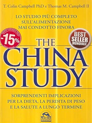 Immagine del venditore per The China study. Lo studio piu' completo sull'alimentazione mai condotto finora venduto da Librodifaccia