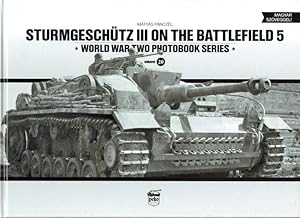 Bild des Verkufers fr STURMGESCHUTZ III ON THE BATTLEFIELD 5 zum Verkauf von Paul Meekins Military & History Books