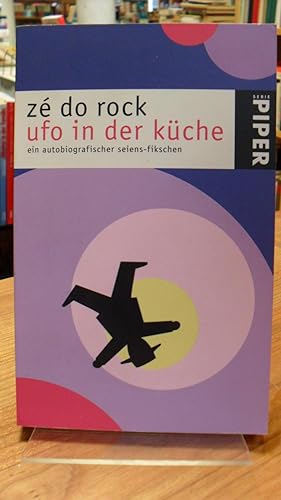Bild des Verkufers fr ufo in der kche - ein autobiografischer seiens-fikschen, zum Verkauf von Antiquariat Orban & Streu GbR