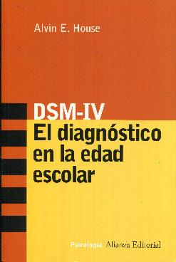 Imagen del vendedor de DSM- IV. El diagnstico en la edad escolar a la venta por Rincn de Lectura