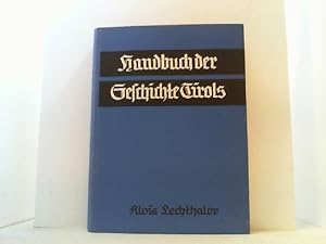 Imagen del vendedor de Handbuch der Geschichte Tirols. a la venta por Antiquariat Uwe Berg