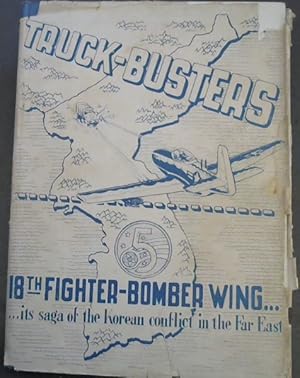 Bild des Verkufers fr Truck-Busters: 18th Fighter-Bomber Wing. it's saga of the Korean conflict in the Far East zum Verkauf von Chapter 1