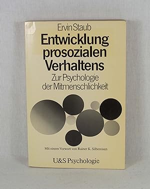 Imagen del vendedor de Entwicklung prosozialen Verhaltens: Zur Psychologie der Mitmenschlichkeit. (= U-&-S-Psychologie). a la venta por Versandantiquariat Waffel-Schrder
