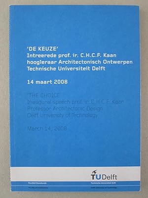 'De keuze' / 'The Choice' Inaugural speech Delft University