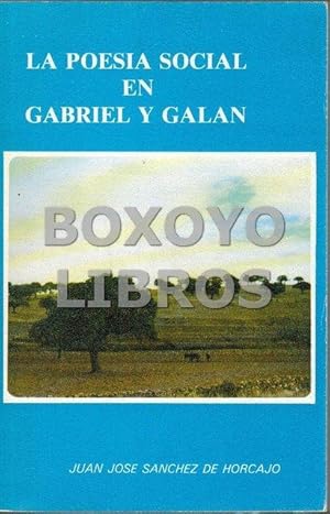 Bild des Verkufers fr La poesa social en Gabriel y Galn zum Verkauf von Boxoyo Libros S.L.