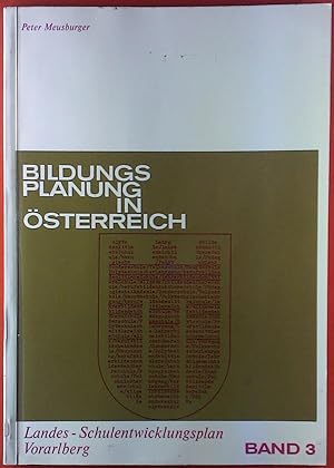 Bild des Verkufers fr Bildungsplanung in sterreich. Landes-Schulentwicklungsplan von Vorarlberg Band 3. zum Verkauf von biblion2
