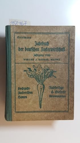 Imagen del vendedor de Jahrbuch der deutschen Zuckerwirtschaft ; Jahrgang 1940 a la venta por Gebrauchtbcherlogistik  H.J. Lauterbach