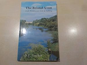 The Bristol Avon: Fish, Freshwater Life and Fishing