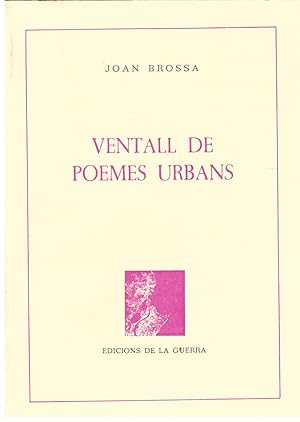 Imagen del vendedor de VENTALL DE POEMES URBANS. Primera edici a la venta por Llibres de Companyia